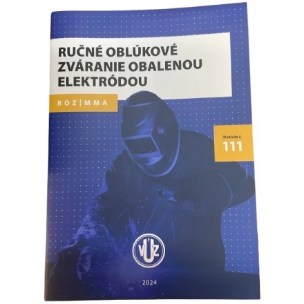 Kniha "Ručné oblúkové zváranie obalenou elektródou" VÚZ